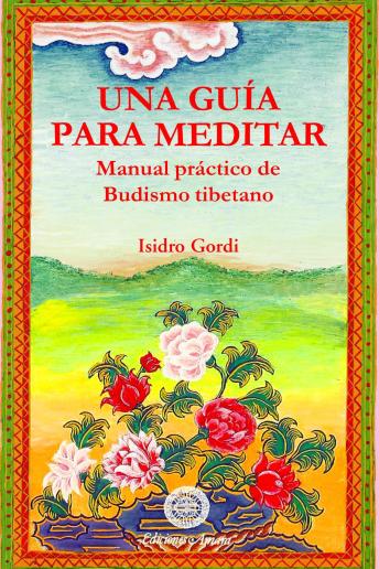 [Spanish] - Una guia para meditar: Manual práctico de budismo tibetano