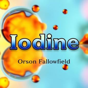 Iodine: The Silent Health Crisis Threatening Your Life: 'Revolutionize your health knowledge! Dive into impactful audio lessons on Iodine: The Silent Health Crisis.'