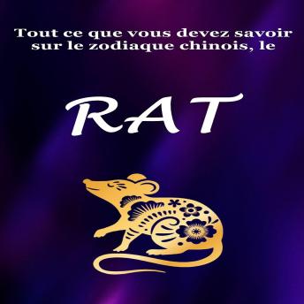 [French] - Tout ce que vous devez savoir sur le zodiaque chinois, le rat