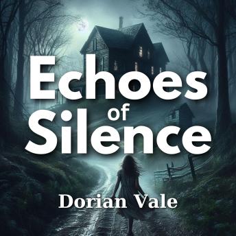 Echoes of Silence