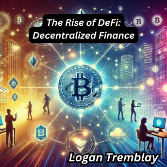 The rise of Defi Decentralized finance