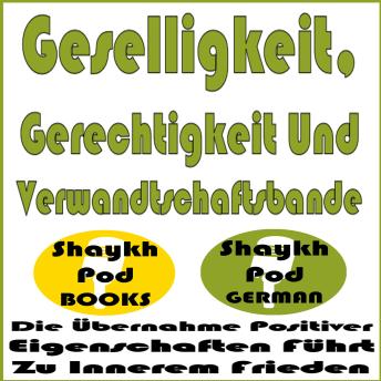 [German] - Geselligkeit, Gerechtigkeit Und Verwandtschaftsbande