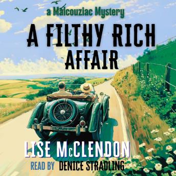 A Filthy Rich Affair: A MALCOUZIAC MYSTERY