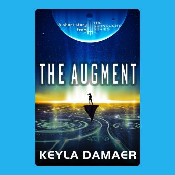 The Augment