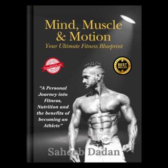 Mind, Muscle & Motion: Your Ultimate Fitness Blueprint.