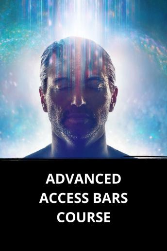 ADVANCED ACCESS BARS COURSE