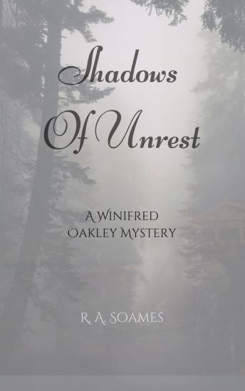 Shadows of Unrest: A Winifred Oakley Mystery