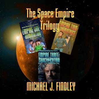 The Empire Trilogy:: Three Stories from the Space Empire Universe