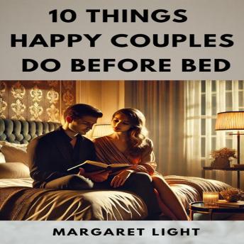 10 Things Happy Couples Do Before Bed