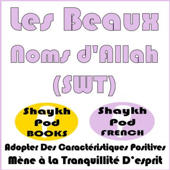 [French] - Les Beaux Noms d'Allah (SWT)