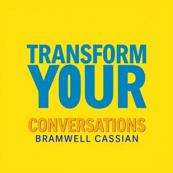 Transform Your Conversations: Secrets to Persuasive Communication: “Elevate your communication skills! Dive into immersive audio lessons for persuasive conversations that captivate and convince.”