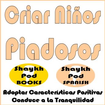 [Spanish] - Criar Niños Piadosos