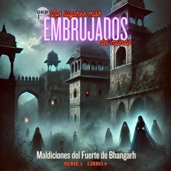 [Spanish] - Maldiciones del Fuerte de Bhangarh