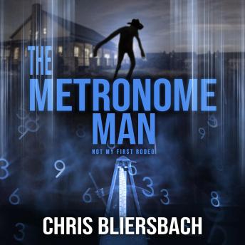 The Metronome Man: Not My First Rodeo