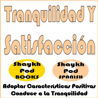 [Spanish] - Tranquilidad Y Satisfacción