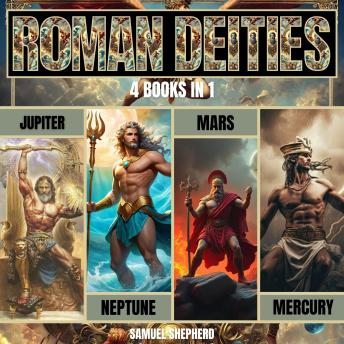 Roman Deities: Jupiter, Neptune, Mars and Mercury by Samuel Shepherd