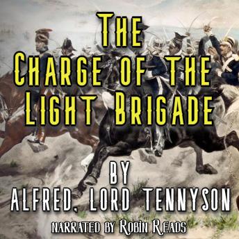 The Charge Of The Light Brigade: and The Last of the Light Brigade