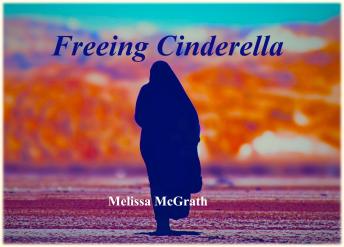 Freeing Cinderella
