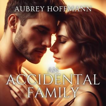 An Accidental Family