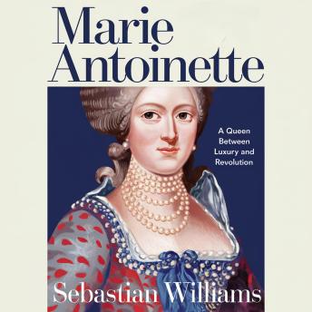 Marie Antoinette – A Queen Caught Between Luxury and Revolution: The Rise and Fall of France’s Most Iconic Queen