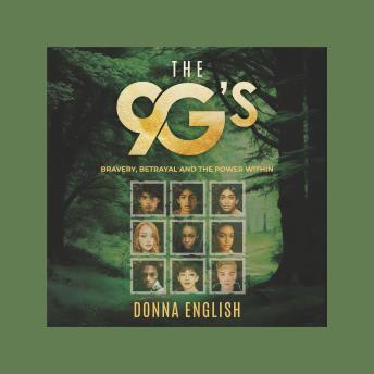 The 9 G's: Bravery, Betrayal and the Power Within