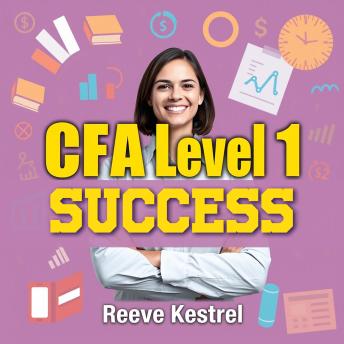CFA Level 1 Success: Energizing Path to Financial Mastery: 'Elevate your CFA Level 1 prep with engaging audio lessons that ensure peak test performance!'
