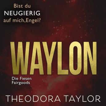 [German] - WAYLON: Engel und der Ruthless Reaper: Buch 1 des WAYLON-Zweiteilers