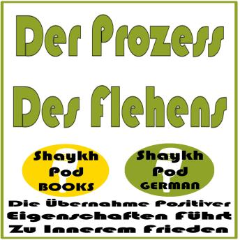 [German] - Der Prozess Des Flehens