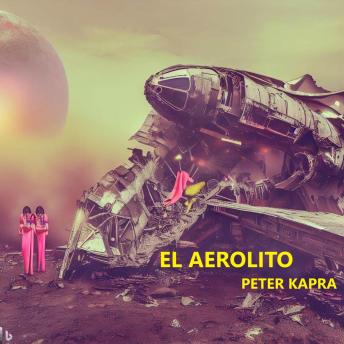 [Spanish] - EL AEROLITO