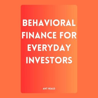 Behavioral Finance for Everyday Investors Cover