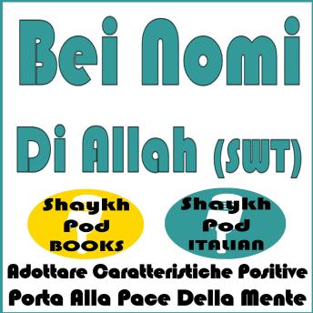 [Italian] - Bei Nomi Di Allah (SWT)
