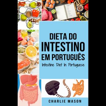 [Portuguese] - Dieta do Intestino Em português/ Intestine Diet In Portuguese