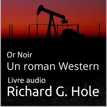 [French] - Or Noir: Un Roman Western [French]
