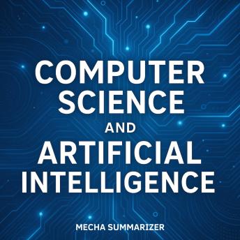 Computer Science and Artificial Intelligence