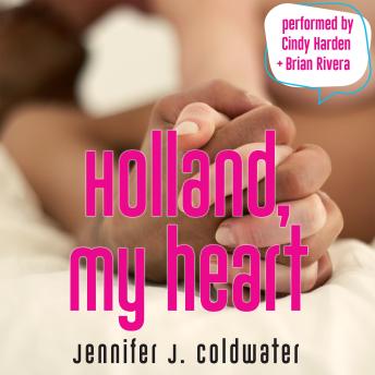 Holland, My Heart: A slow-burn, love-after-loss, age gap, billionaire workplace romance