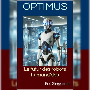 [French] - Optimus: Le futur des robots humanoïdes