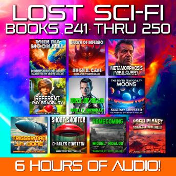 Lost Sci-Fi Books 241 thru 250 - Ten Vintage Sci-Fi Short Stories from the 1930s, 1940s, 1950s and 1960s