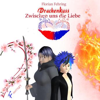 [German] - Drachenkuss - Zwischen uns die Liebe
