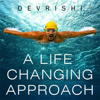 A Life Changing Approach