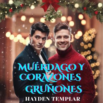 [Spanish] - Muérdago y Corazones Gruñones