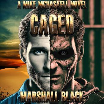 CAGED: A Mike McHaskell Novel
