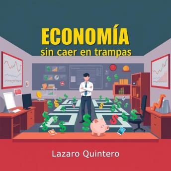 [Spanish] - ECONOMÍA sin caer en trampas: ¡Transforma tu preparación para el examen de Economía! Disfruta de lecciones de audio potentes para un rendimiento excelente.