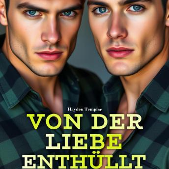 [German] - Von der Liebe Enthüllt: Slow-burn MM Romanze
