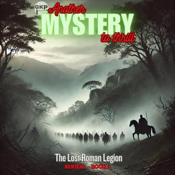 The Lost Roman Legion