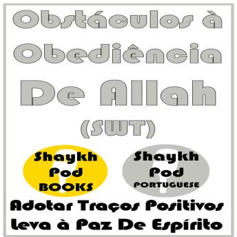 [Portuguese] - Obstáculos à Obediência De Allah