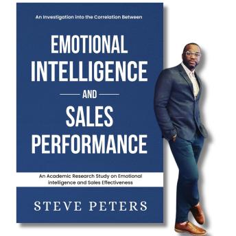 An Investigation Into The Correlation Between Emotional Intelligence And Sales Performance: Mastering Emotional IQ for Top-Tier Sales Results, 'Leveraging Emotional Acumen to Boost Sales Performance