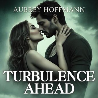 Turbulence Ahead
