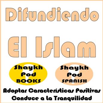 Difundiendo El Islam