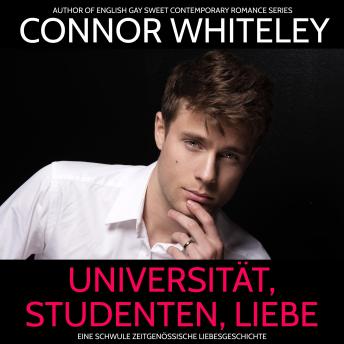 [German] - Universität, Studenten, Liebe: Eine schwule zeitgenössische Liebesgeschichte