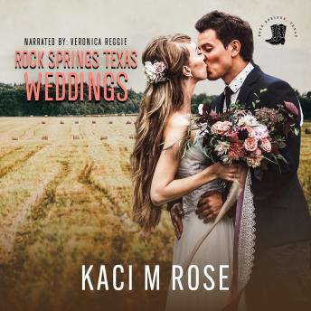 Rock Springs Texas Weddings: Cowboy Wedding Novella